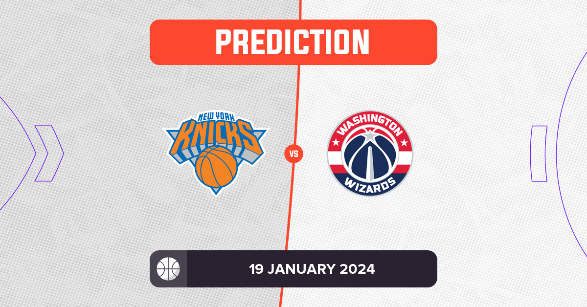 Knicks Vs Wizards Prediction And NBA Tips 19 January 2024   73ee7850 B5cf 11ee A3dc C10230cabb08 NBA 2023 87 NYK WAS 