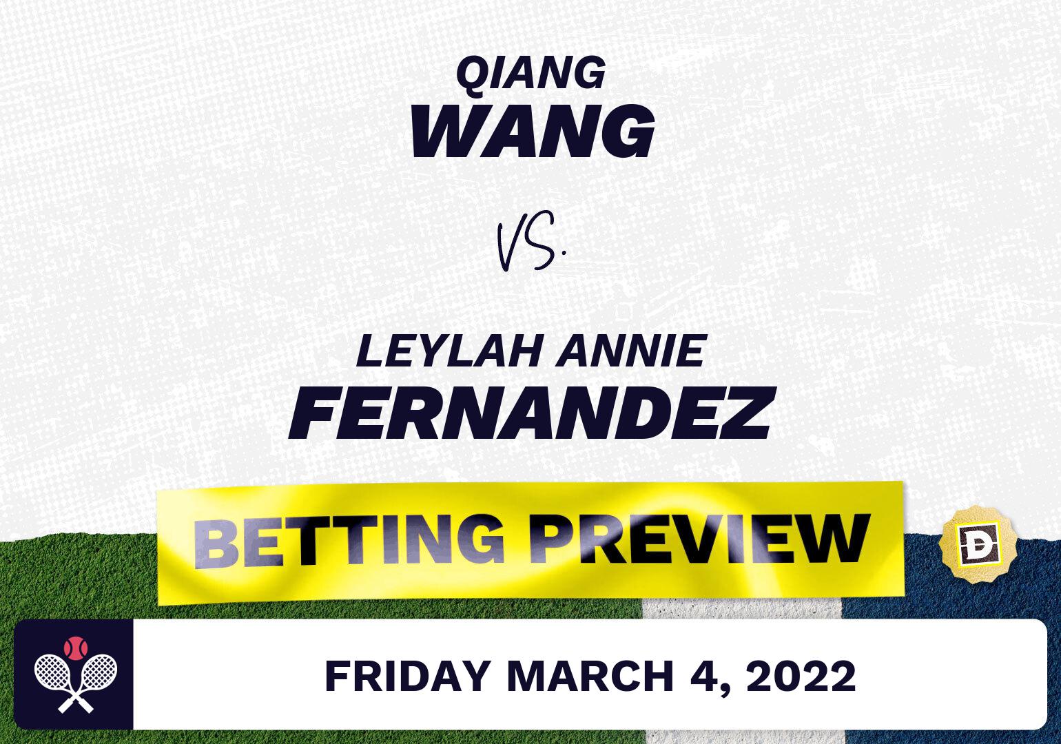 Qiang Wang vs. Leylah Annie Fernandez Predictions - Mar 5, 2022