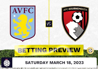 Aston Villa vs. Bournemouth Prediction and Odds - Mar 18, 2023