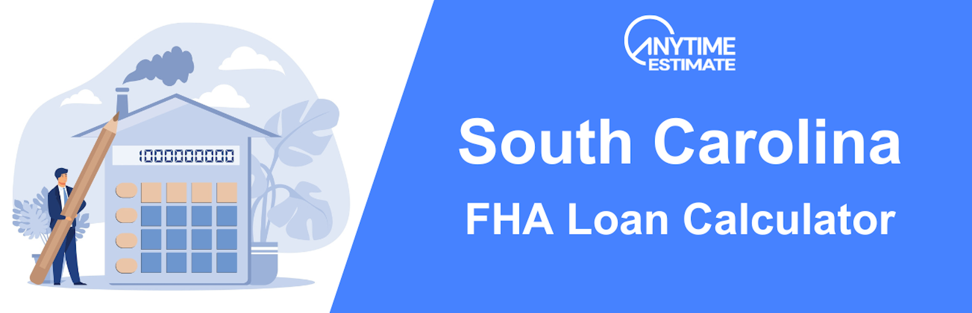 FHA Loan Calculator for South Carolina (2022 Data)