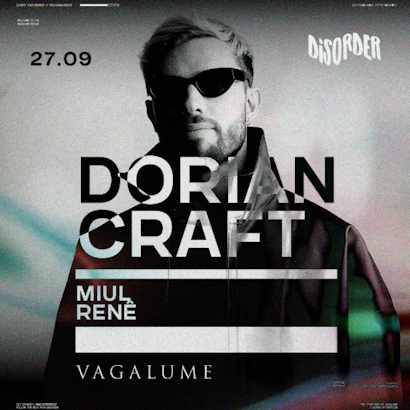 Dorian Craft | Disorder @ Vagalume Tulum