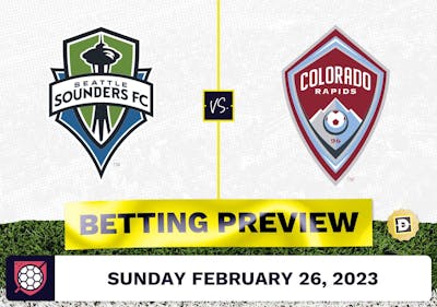 Seattle Sounders vs. Colorado Rapids Prediction - Feb 26, 2023