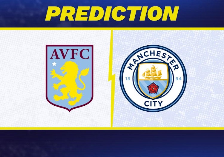 Aston Villa-Manchester City Predictions and Game Preview.