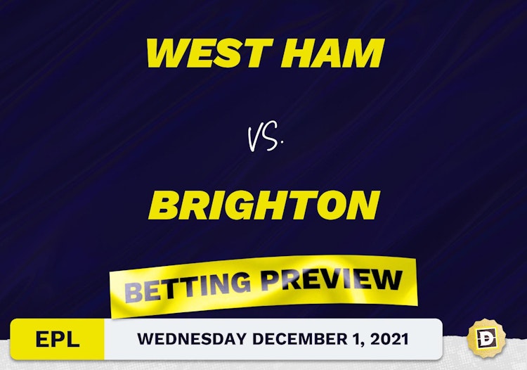 West Ham vs. Brighton Predictions and Odds - Dec 1, 2021