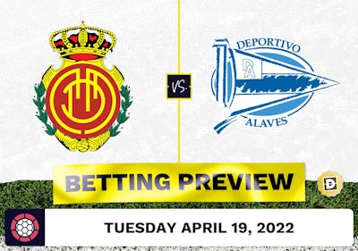 Mallorca vs. Alaves Prediction and Odds - Apr 19, 2022