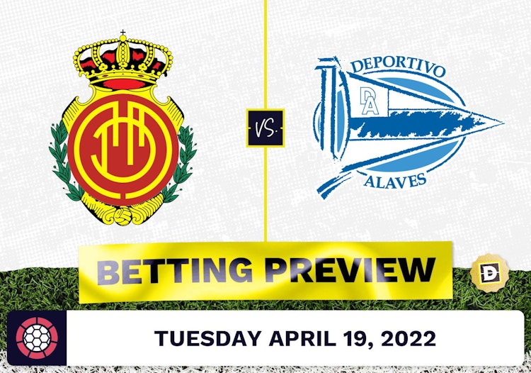 Mallorca vs. Alaves Prediction and Odds - Apr 19, 2022