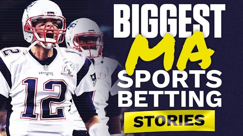 The Biggest Massachusetts Sports Betting Stories: Tuck Rule, Comebacks & More