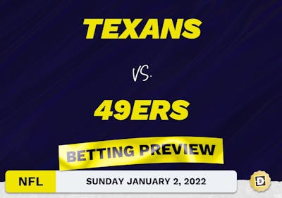 Texans vs. 49ers Predictions and Odds - Jan 2, 2022