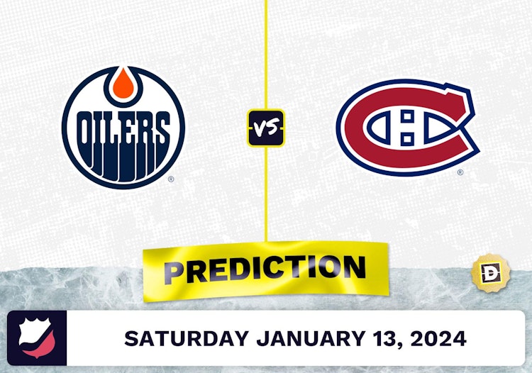 Edmonton Oilers vs. Montreal Canadiens Prediction, Odds, NHL Picks [1/13/2024]