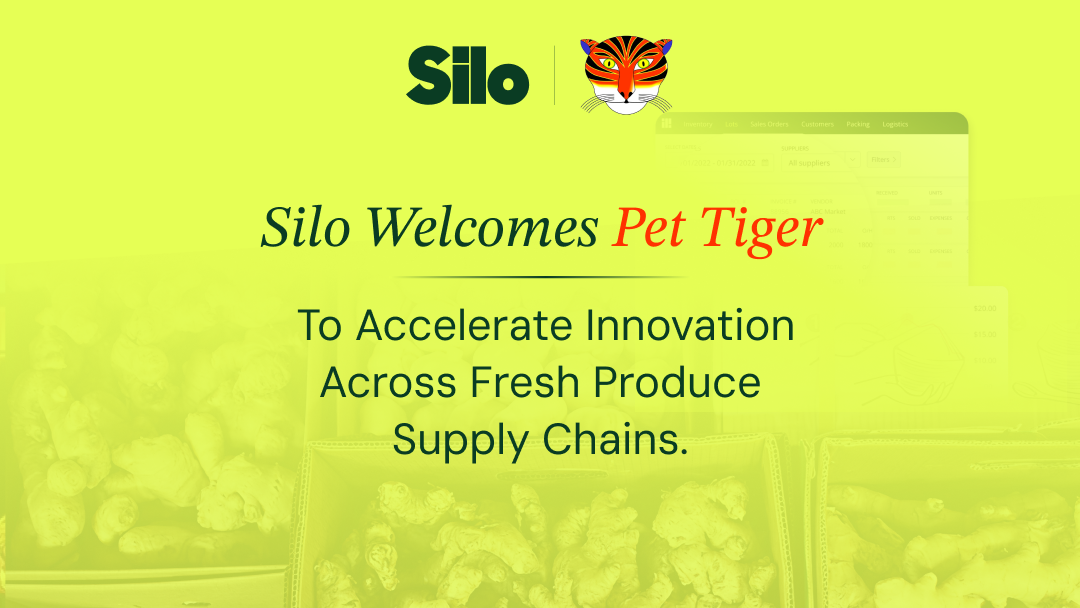 Silo Technologies Acquires Pet Tiger - Building a Leading Produce ERP and Labor Management Platform