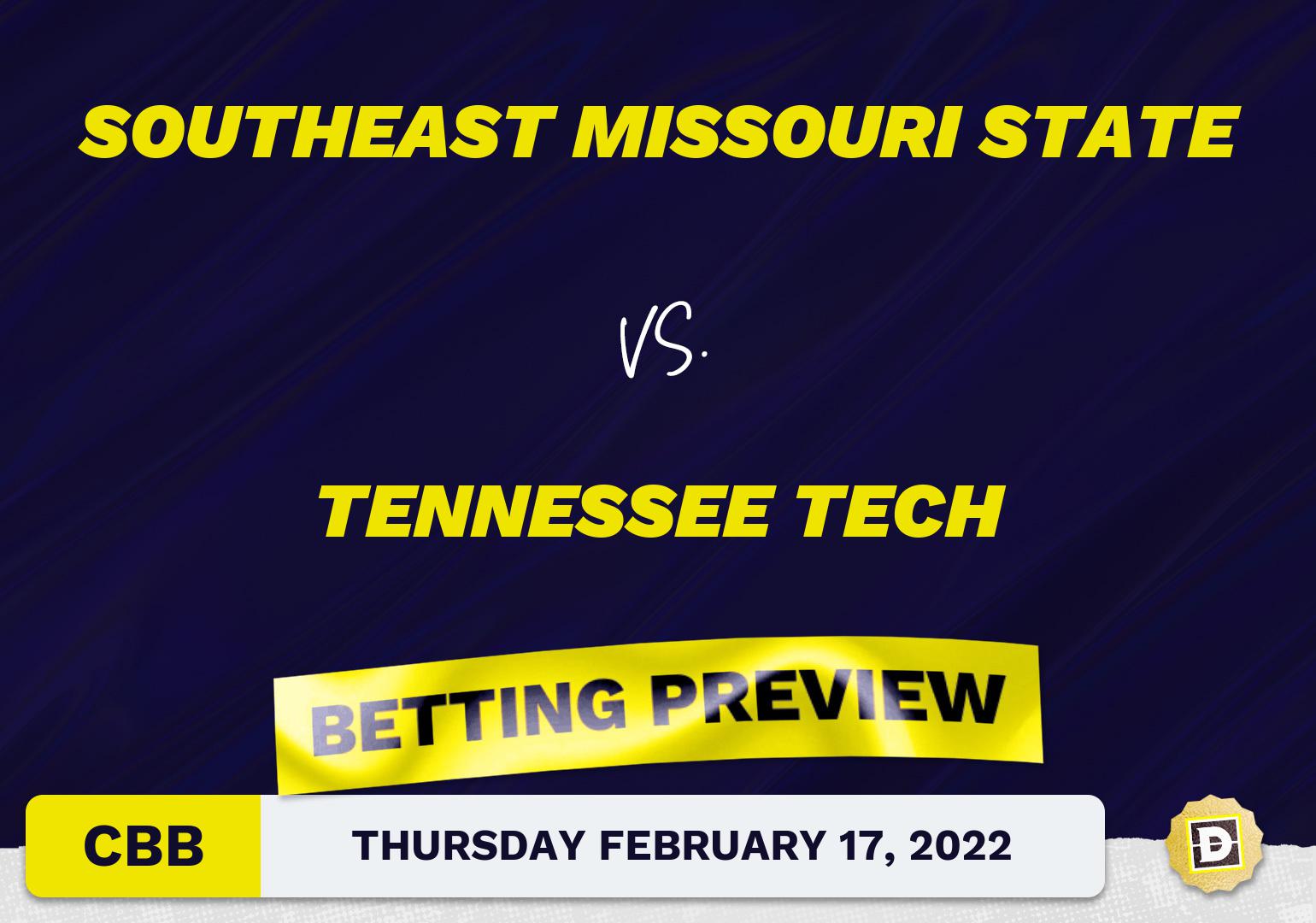 Southeast Missouri State vs. Tennessee Tech CBB Predictions and Odds - Feb 17, 2022