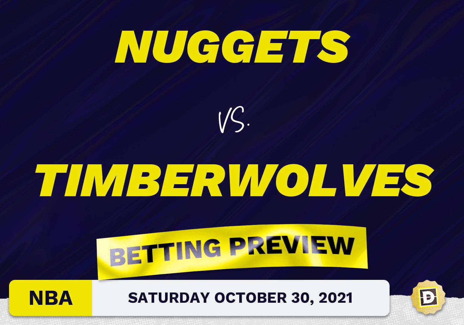 Nuggets vs. Timberwolves Predictions and Odds - Oct 30, 2021