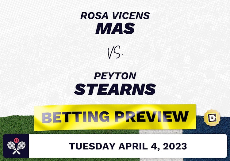 Rosa Vicens Mas vs. Peyton Stearns Predictions - Apr 4, 2023