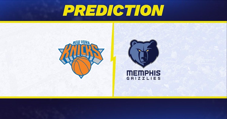 New York Knicks-Memphis Grizzlies Predictions and Game Preview.
