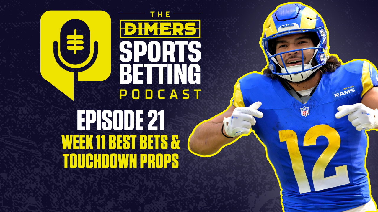 Dimers Sports Betting Podcast Ep. 21: Best NFL Week 11 Bets, TD Props and Parlay Picks