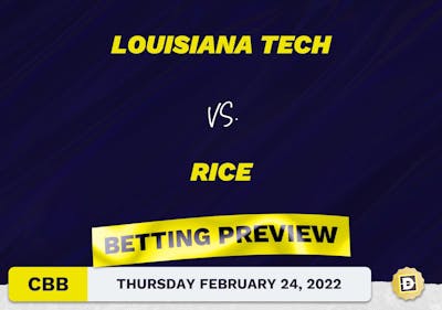 Louisiana Tech vs. Rice CBB Predictions and Odds - Feb 24, 2022