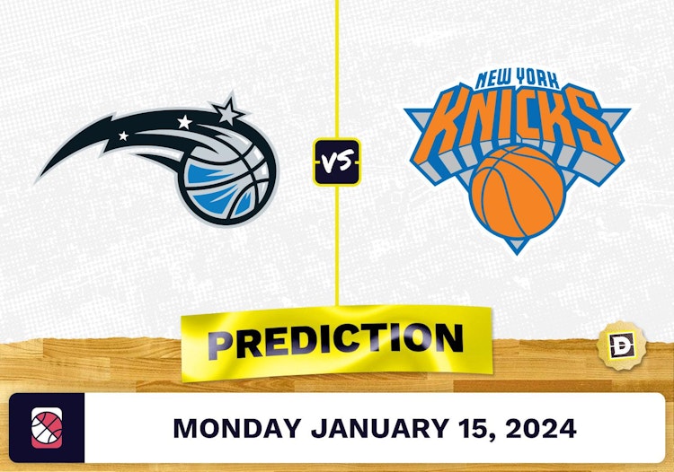 Orlando Magic vs. New York Knicks Prediction, Odds, NBA Picks [1/15/2024]