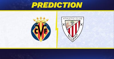 Villareal vs. Athletic Bilbao Prediction, Odds, La Liga Picks [4/6/2025]