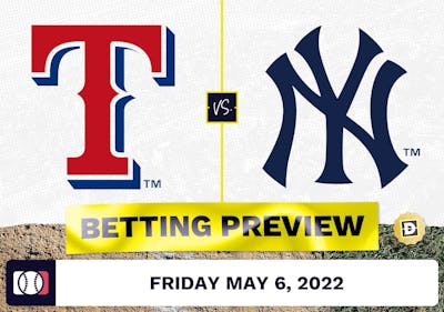 Rangers vs. Yankees Prediction and Odds - May 6, 2022