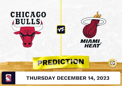 Chicago Bulls vs. Miami Heat Prediction, Odds, Picks for NBA Thursday [12/14/2023]