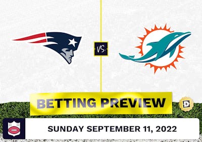 Patriots vs. Dolphins Week 1 Prediction and Odds - Sep 11, 2022