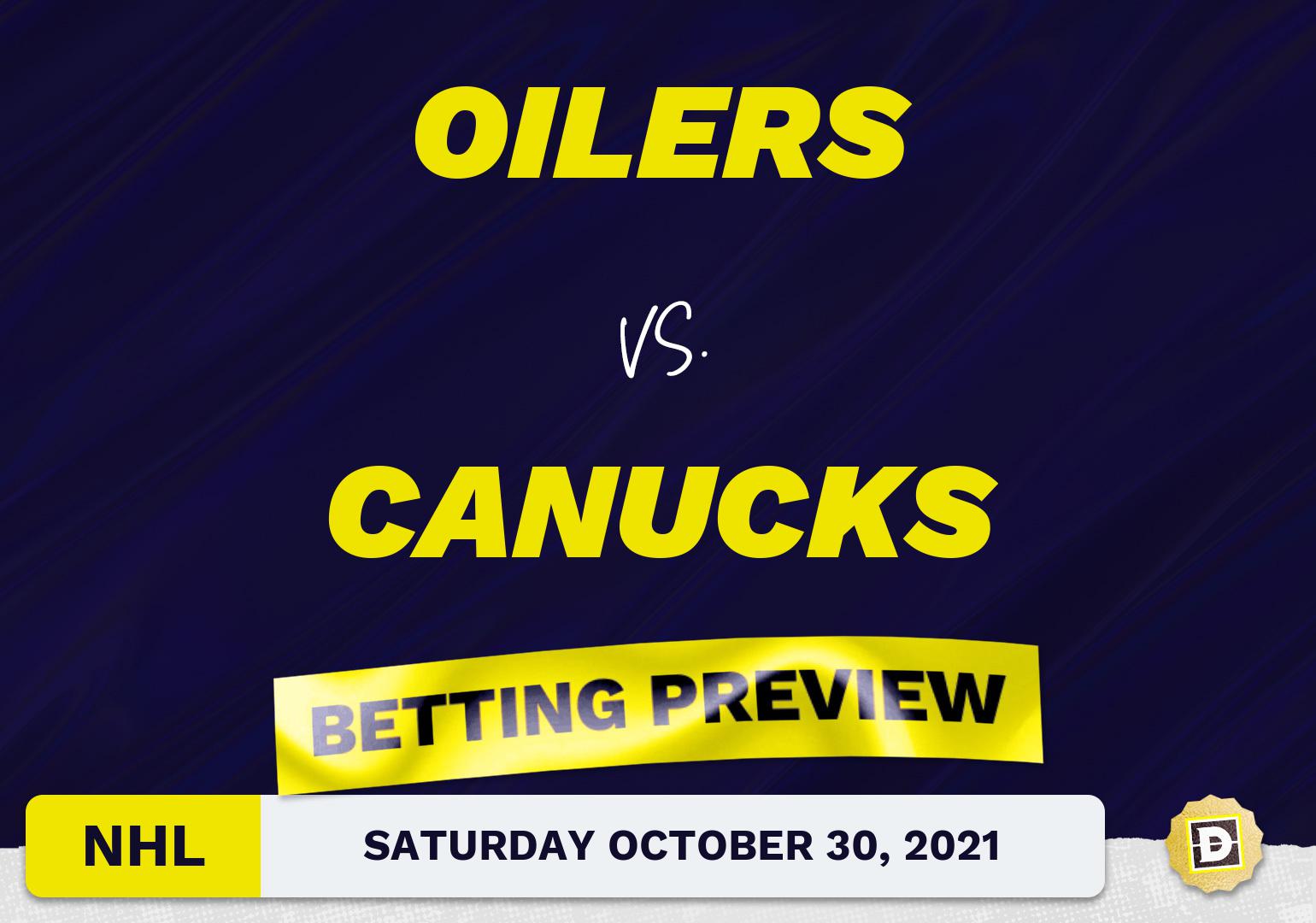 Oilers vs. Canucks Predictions and Odds - Oct 30, 2021