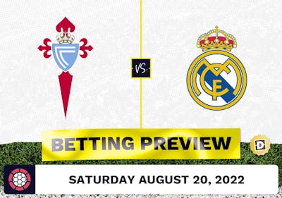 Celta Vigo vs. Real Madrid Prediction and Odds - Aug 20, 2022