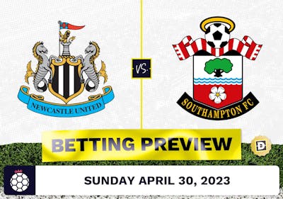 Newcastle vs. Southampton Prediction and Odds - Apr 30, 2023