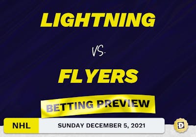 Lightning vs. Flyers Predictions and Odds - Dec 5, 2021