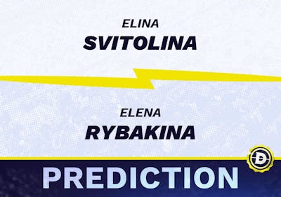 Elina Svitolina vs. Elena Rybakina Prediction, Odds, Picks for French Open 2024