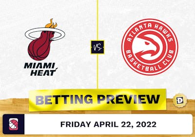 Heat vs. Hawks Prediction and Odds - Apr 22, 2022