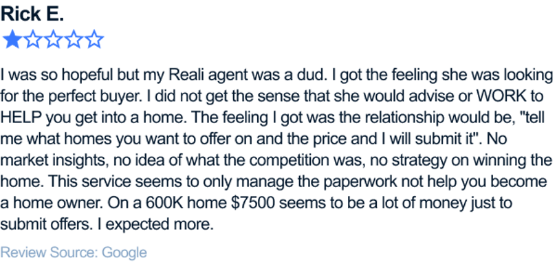 I was so hopeful but my Reali agent Manjit was dud. I got the feeling she was looking for the prefect buyer. Did not get the sense that she would advise or WORK to HELP you get into a home. The feeling I got was the relationship would be, 