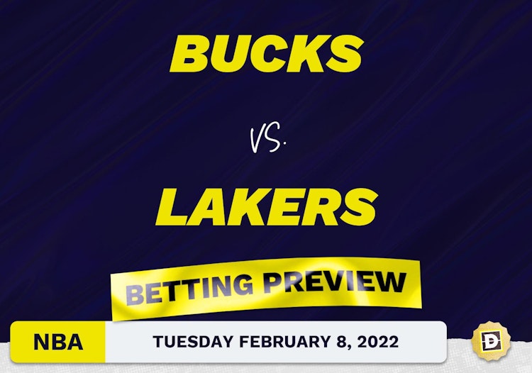 Bucks vs. Lakers Predictions and Odds - Feb 8, 2022