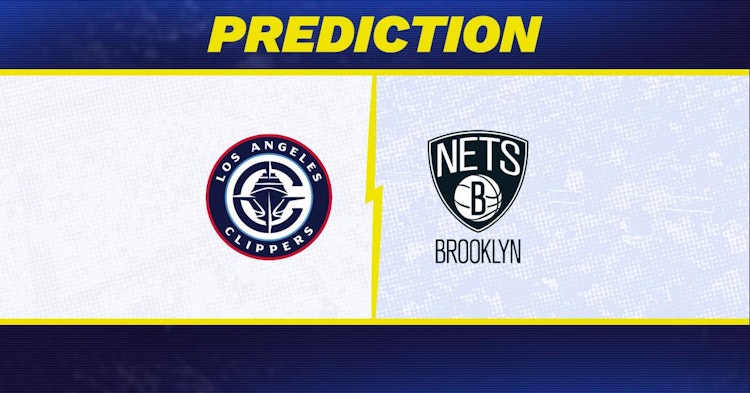 Los Angeles Clippers-Brooklyn Nets Predictions and Game Preview.