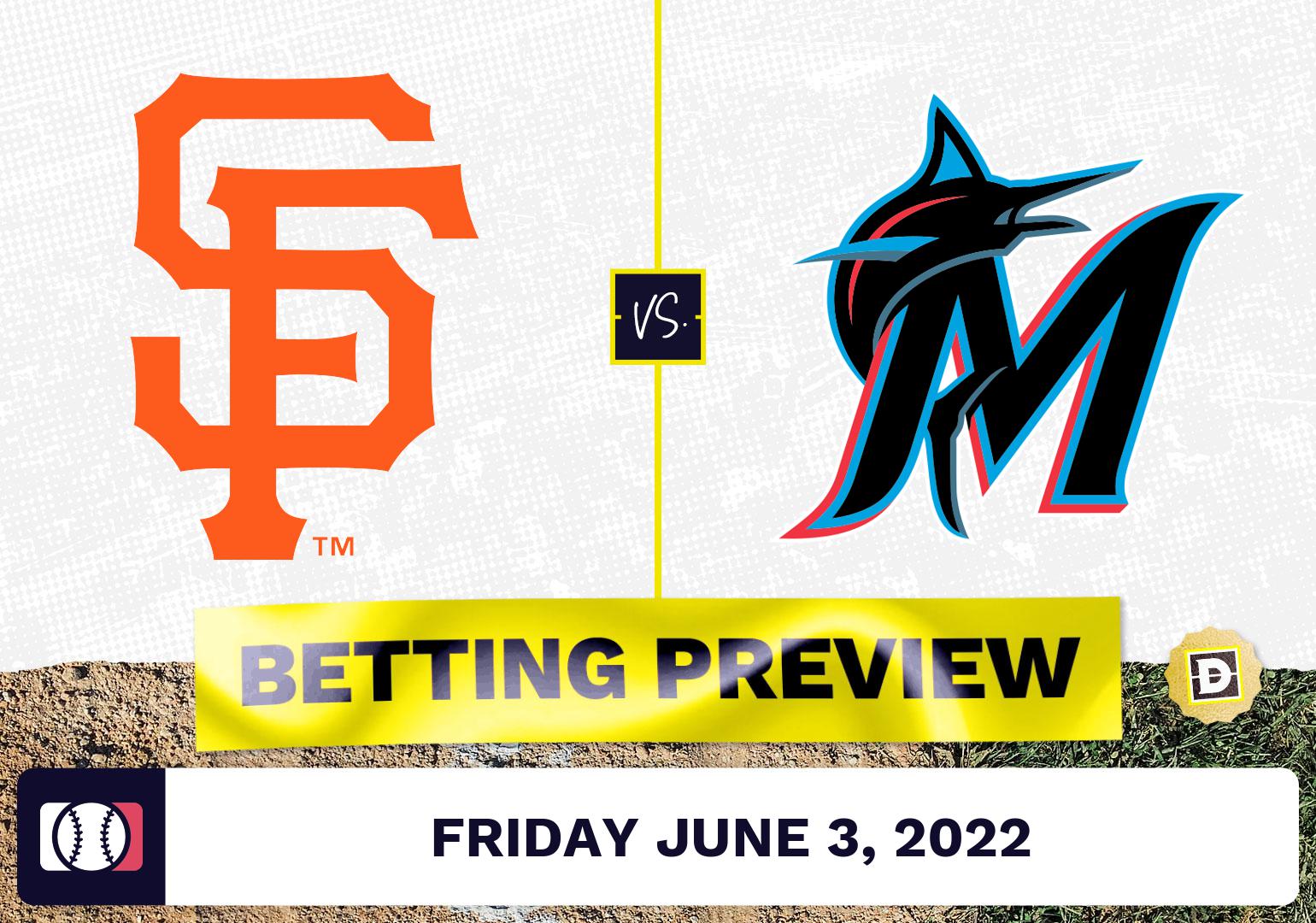 Giants vs. Marlins Prediction and Odds - Jun 3, 2022