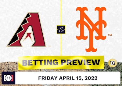 D-Backs vs. Mets Prediction and Odds - Apr 15, 2022