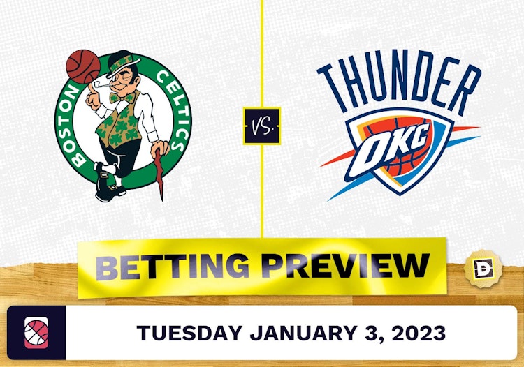 Celtics vs. Thunder Prediction and Odds - Jan 3, 2023