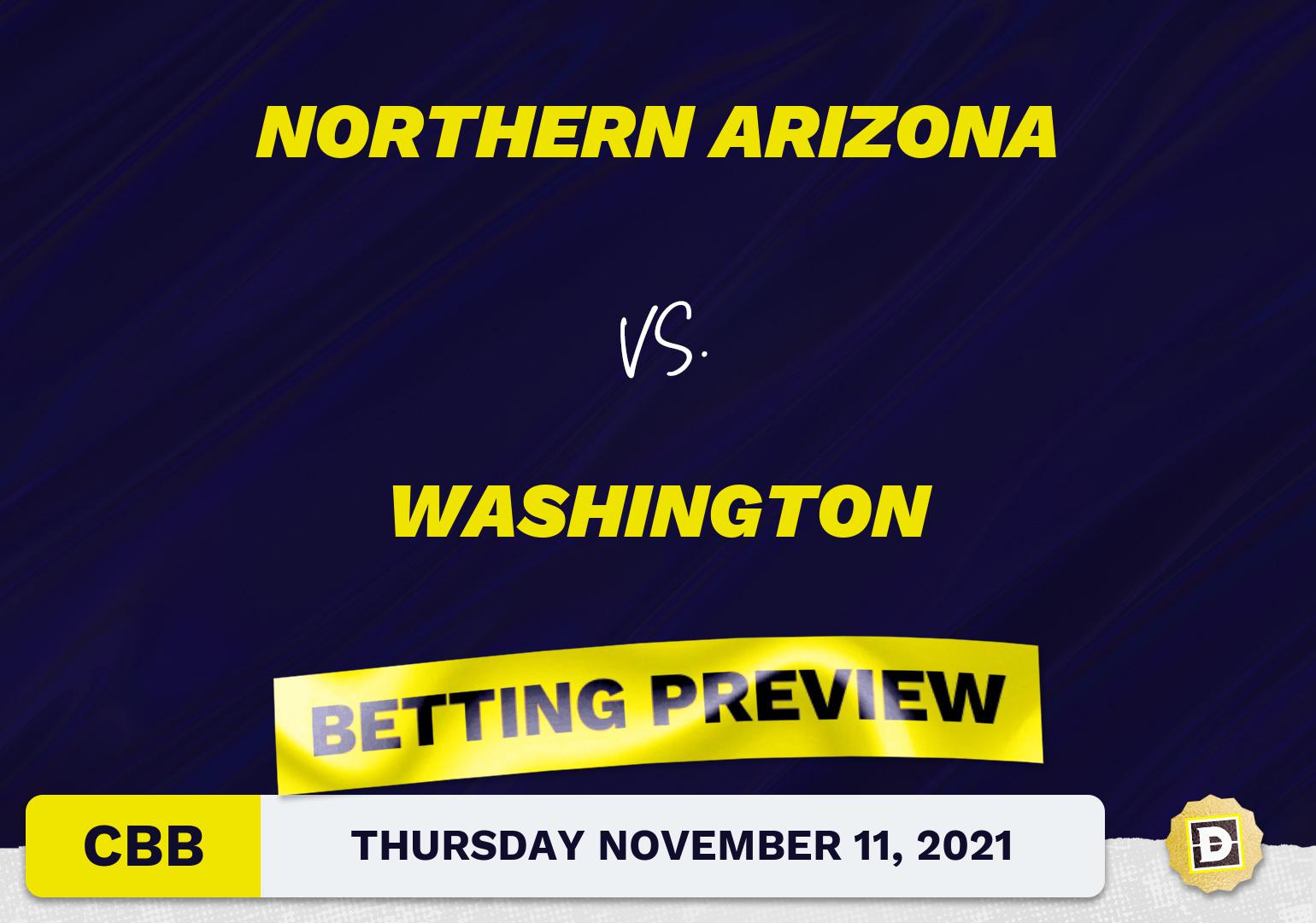 Northern Arizona vs. Washington CBB Predictions and Odds - Nov 11, 2021