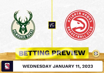 Bucks vs. Hawks Prediction and Odds - Jan 11, 2023