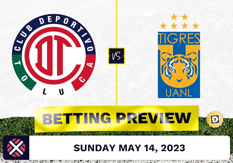 Toluca vs. Tigres UANL Prediction and Odds - May 14, 2023
