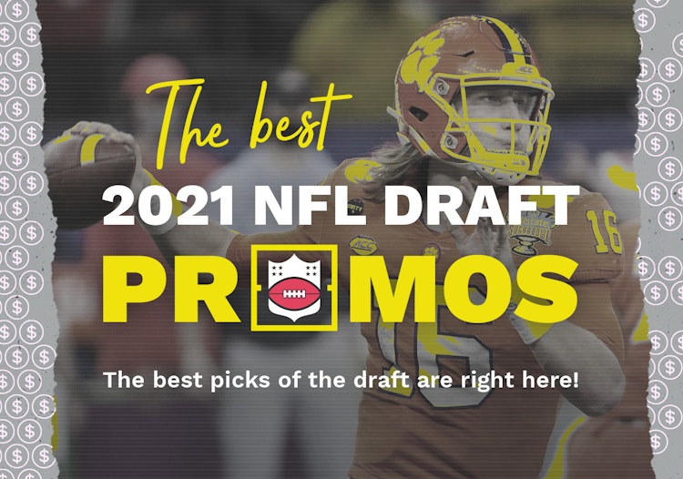 2021 NFL Draft: Best Sportsbook Offers, Bets and Promotions