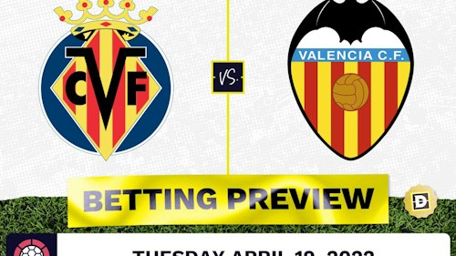 Villareal vs. Valencia Prediction and Odds - Apr 19, 2022