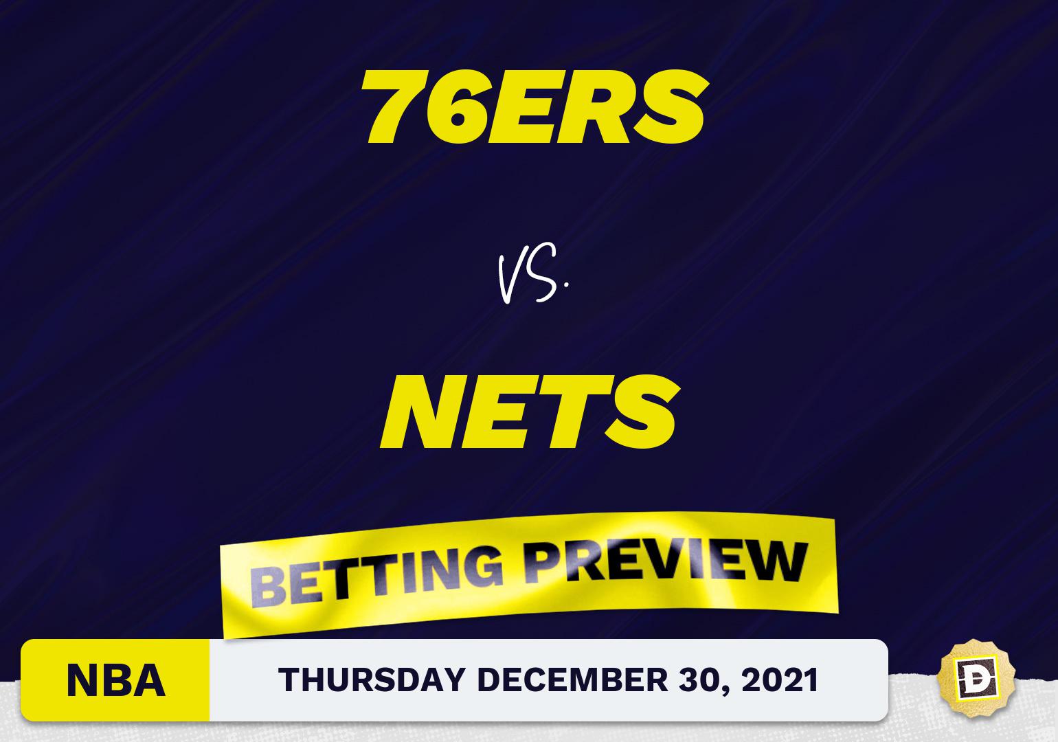 76ers vs. Nets Predictions and Odds - Dec 30, 2021