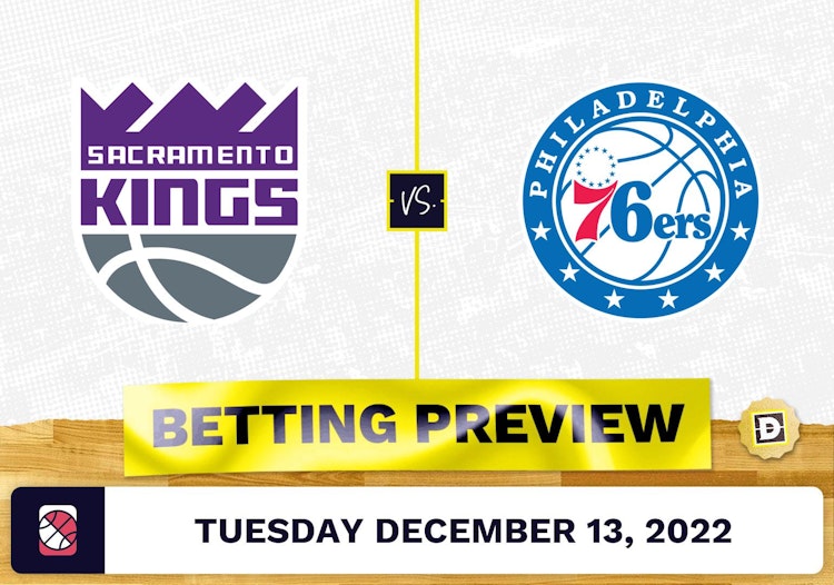 Kings vs. 76ers Prediction and Odds - Dec 13, 2022