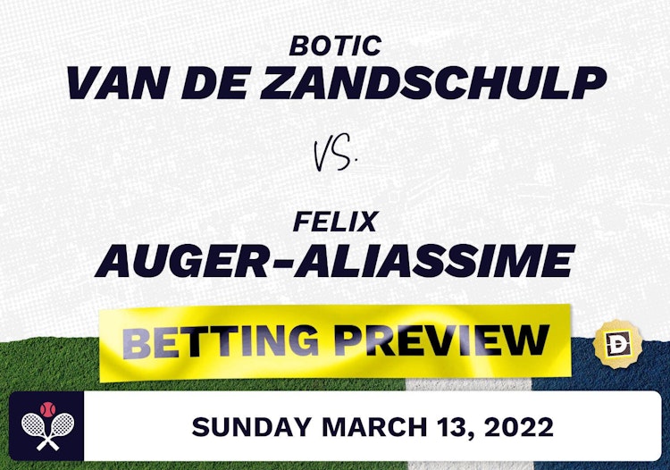Botic Van de Zandschulp vs. Felix Auger-Aliassime Predictions - Mar 13, 2022