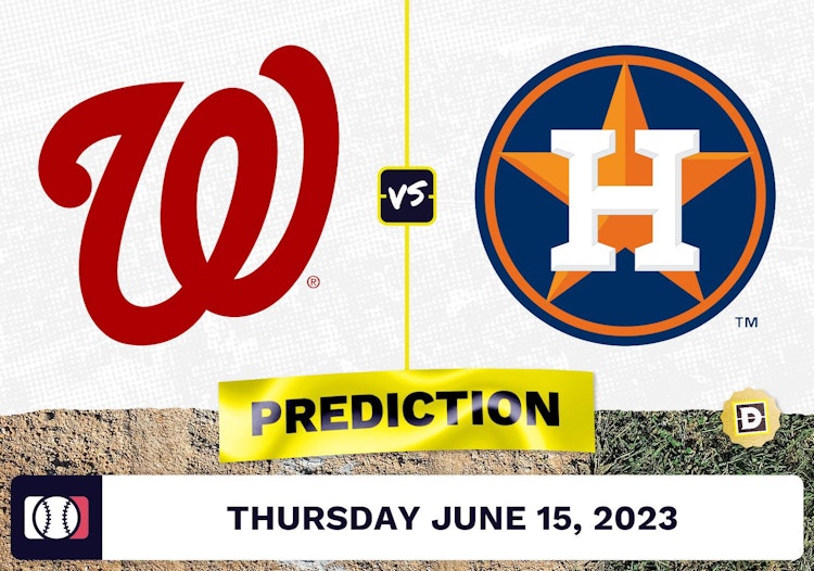 Nationals vs. Astros Prediction for MLB Thursday [6/15/2023]