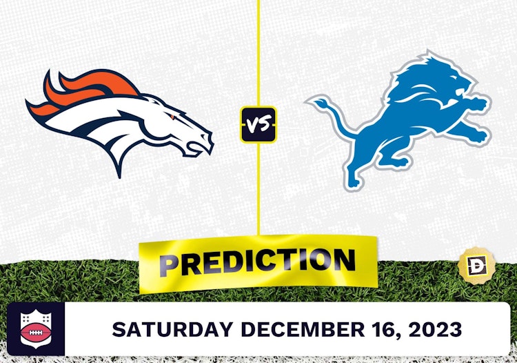 Denver Broncos vs. Detroit Lions Prediction, Odds, Picks for NFL Week 15 [2023]