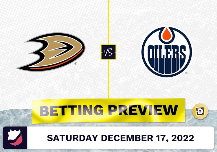 Ducks vs. Oilers Prediction and Odds - Dec 17, 2022