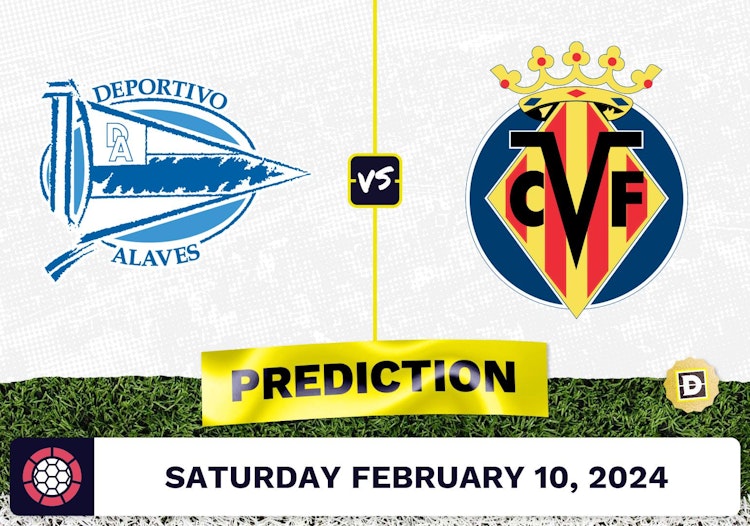 Alaves vs. Villareal Prediction, Odds, La Liga Picks [2/10/2024]