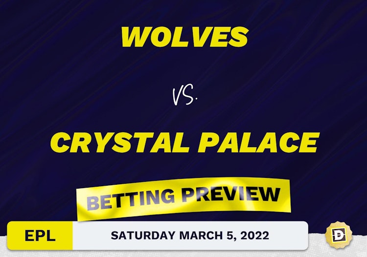 Wolves vs. Crystal Palace Predictions and Odds - Mar 5, 2022